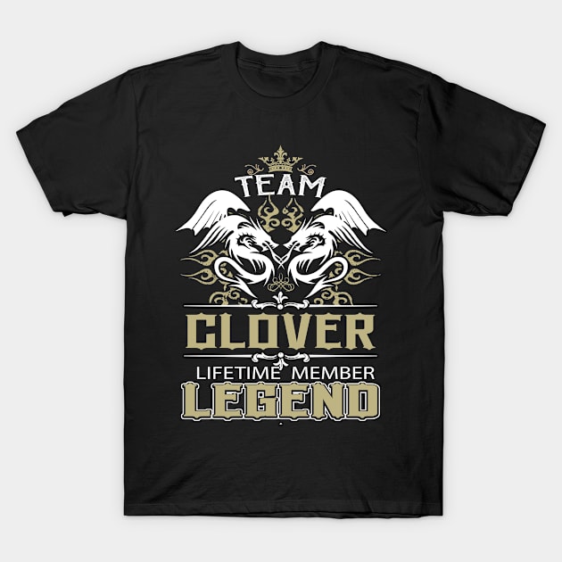 Clover Name T Shirt -  Team Clover Lifetime Member Legend Name Gift Item Tee T-Shirt by yalytkinyq